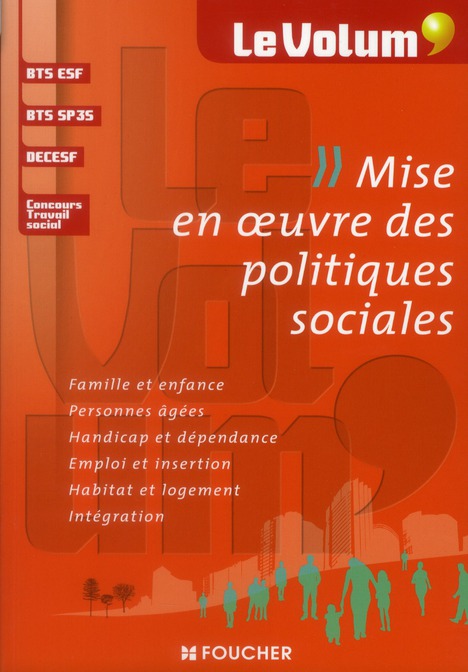 LE VOLUM' MISE EN OEUVRE DES POLITIQUES SOCIALES