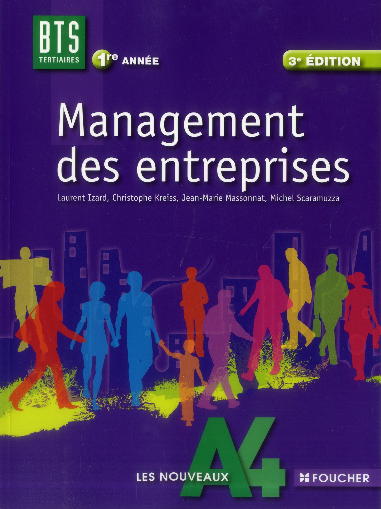 LES NOUVEAUX A4 FOUCHER MANAGEMENT DES ENTREPRISES 1RE ANNEE BTS