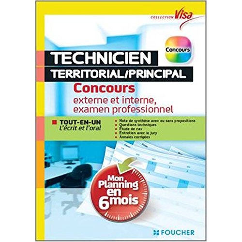 VISA - TECHNICIEN TERRITORIAL PRINCIPAL - CONCOURS INTERNE ET 3E VOIE - MON PLANNING EN 6 MOIS