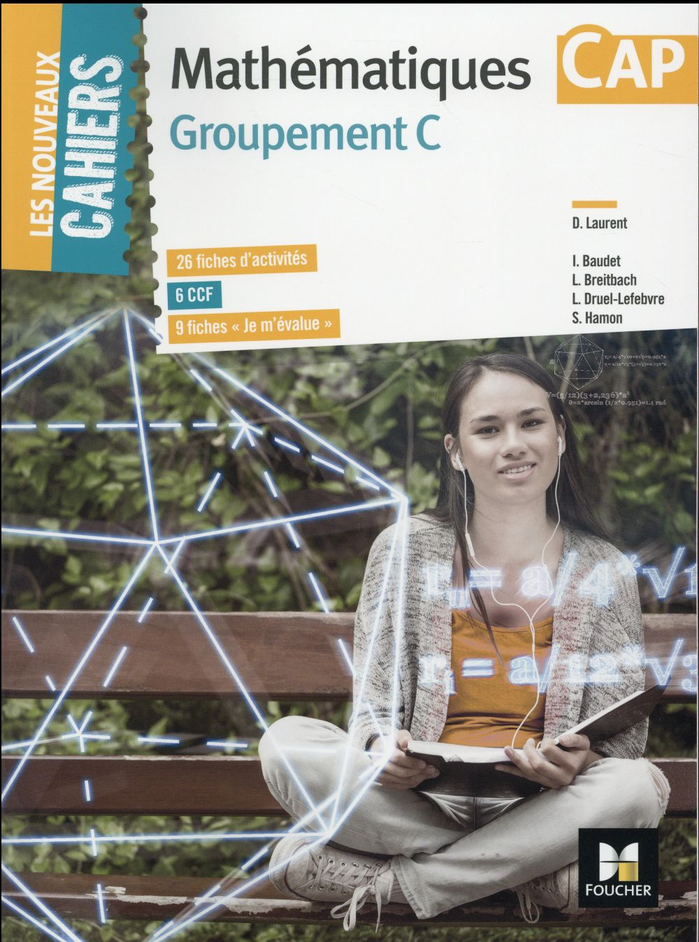 LES NOUVEAUX CAHIERS - MATHEMATIQUES - CAP GROUPEMENT C