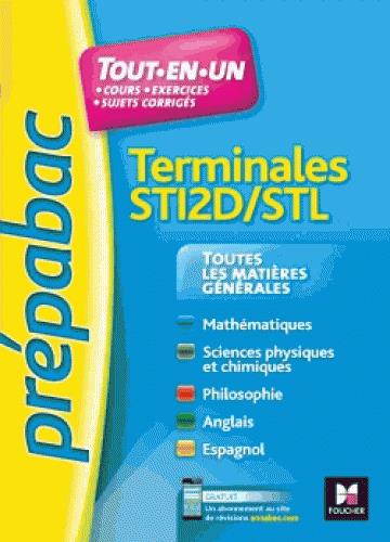 PREPABAC - TOUTES LES MATIERES GENERALES - TERMINALES STI2D - STL - REVISION ET ENTRAINEMENT