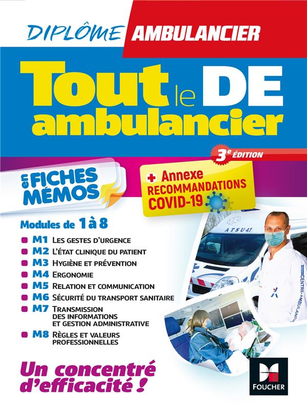 TOUT LE DE - AMBULANCIER - MODULES 1 A 8 EN FICHES MEMOS - DEA - REVISION 3E EDITION