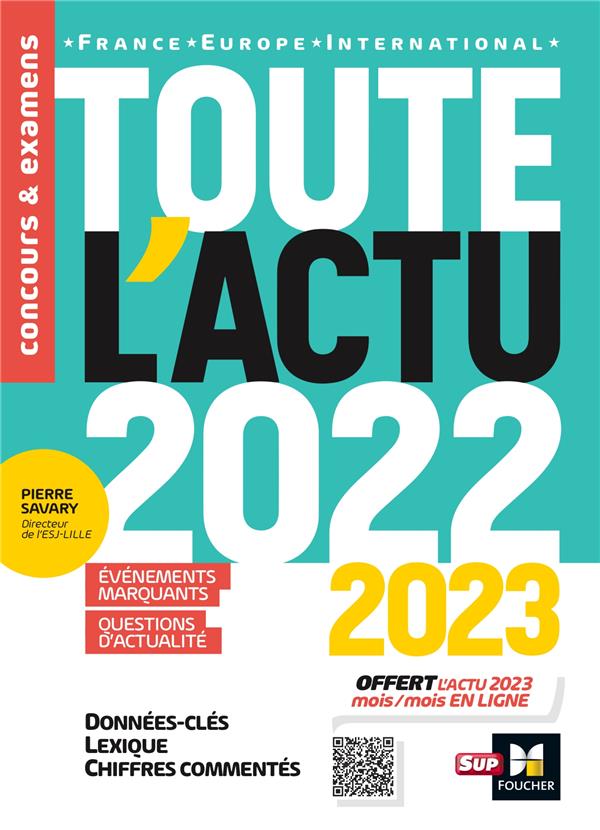 TOUTE L'ACTU 2022 - SUJETS ET CHIFFRES CLEFS DE L'ACTUALITE - 2023 MOIS PAR MOIS