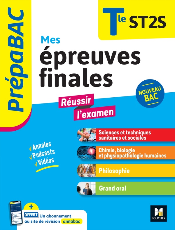 PREPABAC TERMINALE ST2S - MES EPREUVES FINALES - FICHES ET ANNALES