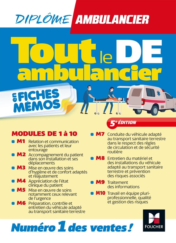TOUT LE DE AMBULANCIER - DEA - MODULES 1 A 10 EN FICHES MEMOS - REVISION 5E ED