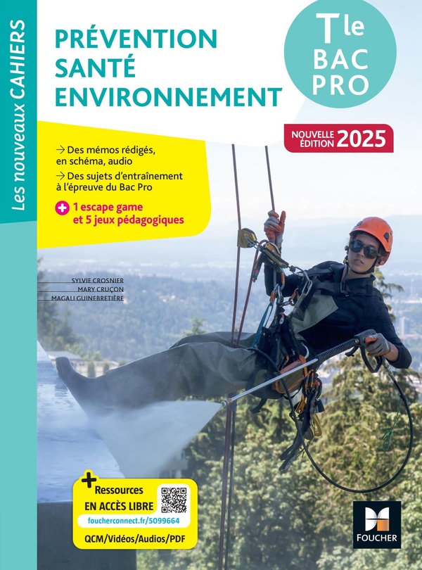 LES NOUVEAUX CAHIERS - PREVENTION SANTE ENVIRONNEMENT (PSE) - TLE BAC PRO - ED. 2025 - LIVRE ELEVE