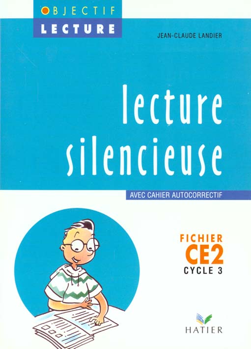 OBJECTIF LECTURE - LECTURE SILENCIEUSE CE2