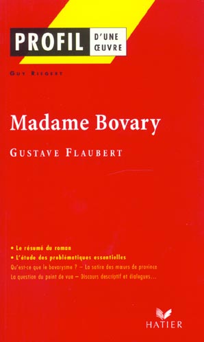 PROFIL - FLAUBERT (GUSTAVE) : MADAME BOVARY