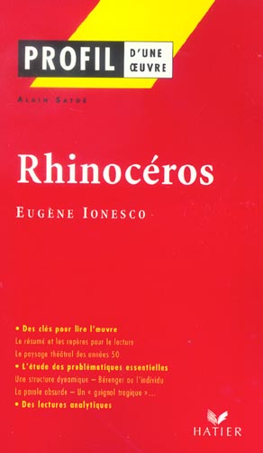 PROFIL - IONESCO (EUGENE) : RHINOCEROS - ANALYSE LITTERAIRE DE L'OEUVRE