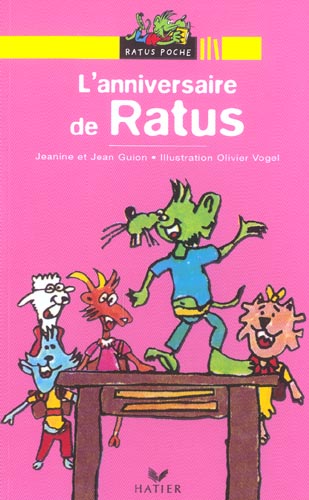 L'ANNIVERSAIRE DE RATUS