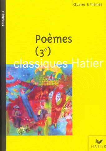 POEMES 3E - OEUVRES & THEMES