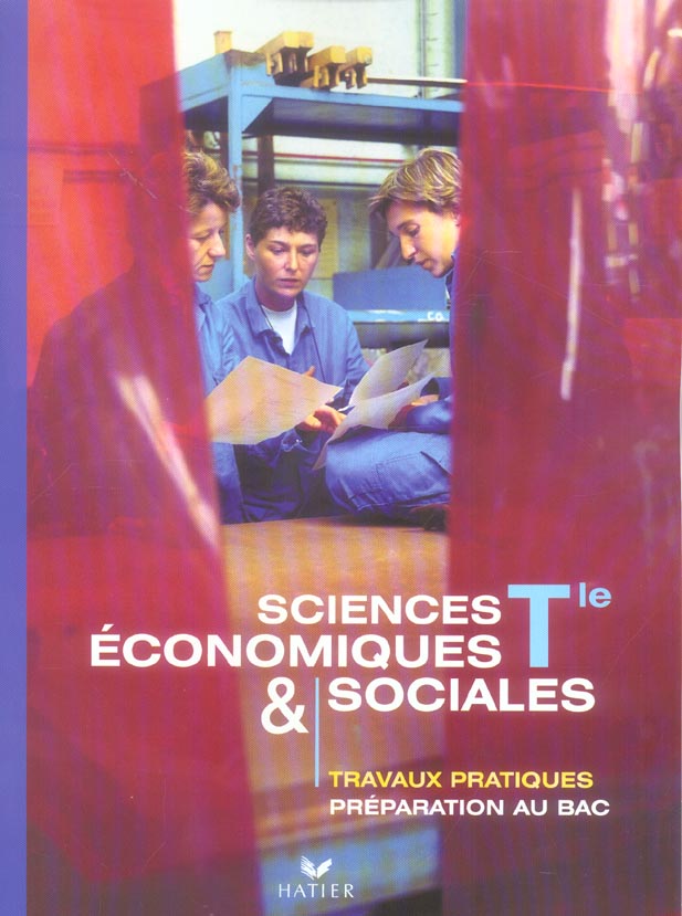SES TLE - CAHIER TD ELEVE, ED. 2006