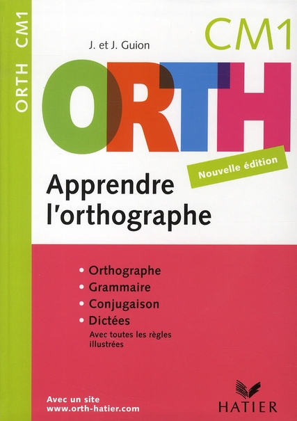 ORTH - APPRENDRE L'ORTHOGRAPHE CM1 EDITION 2008
