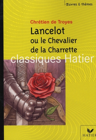 LANCELOT OU LE CHEVALIER DE LA CHARRETTE