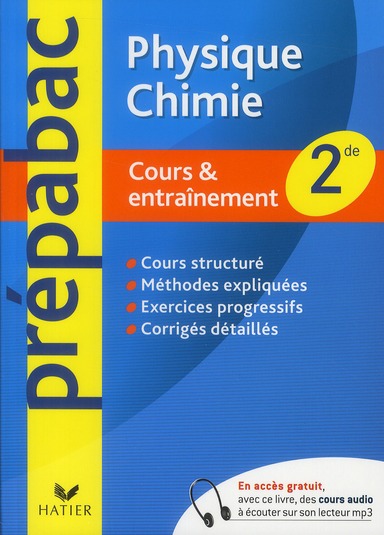 PHYSIQUE-CHIMIE 2DE - PREPABAC COURS & ENTRAINEMENT