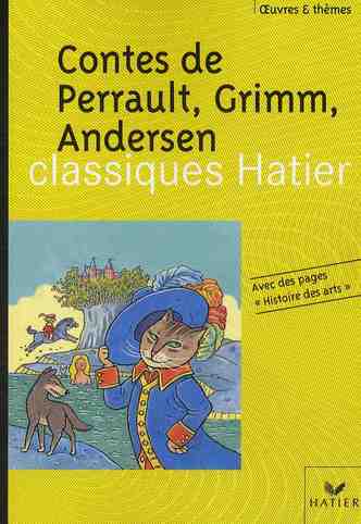 CONTES DE PERRAULT, GRIMM, ANDERSEN