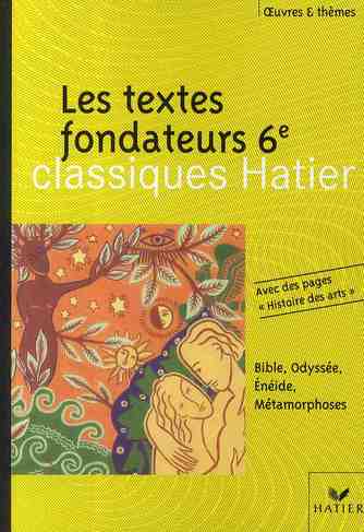 LES TEXTES FONDATEURS 6E