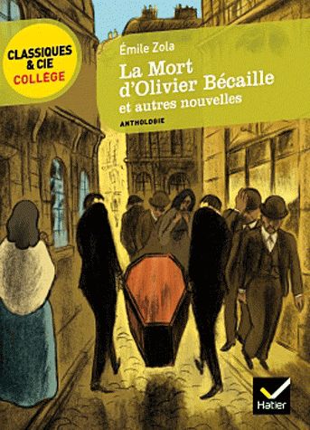 LA MORT D'OLIVIER BECAILLE ET AUTRES NOUVELLES