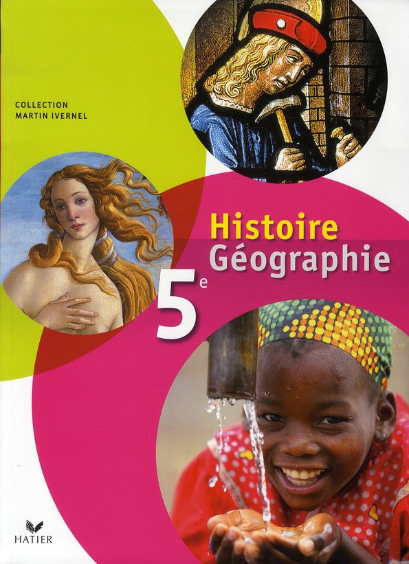HISTOIRE-GEOGRAPHIE 5E ED. 2010 - MANUEL DE L'ELEVE