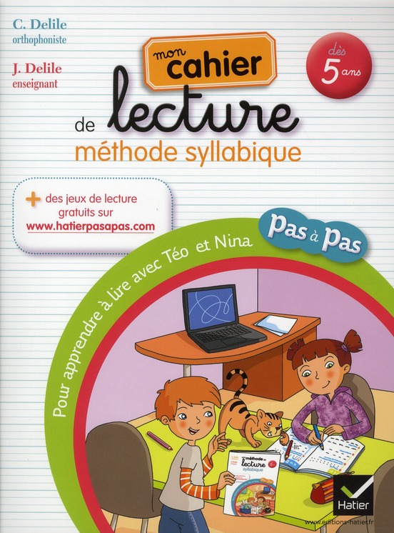 MON CAHIER DE LECTURE, POUR APPRENDRE A LIRE PAS A PAS AVEC TEO ET NINA