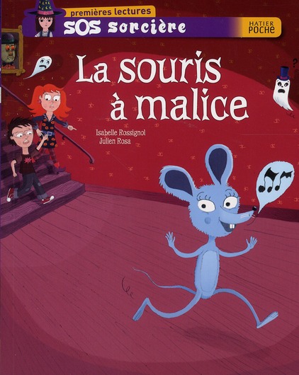 LA SOURIS A MALICE