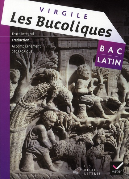 LATIN OEUVRE COMPLETE TLE ED. 2011 - VIRGILE, LES BUCOLIQUES