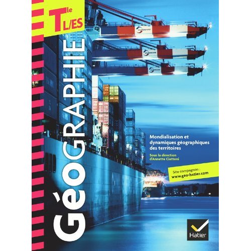 GEOGRAPHIE TLE L, ES ED. 2012 - MANUEL DE L'ELEVE