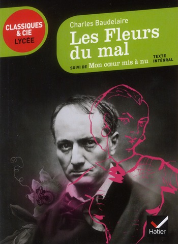 LES FLEURS DU MAL, MON COEUR MIS A NU