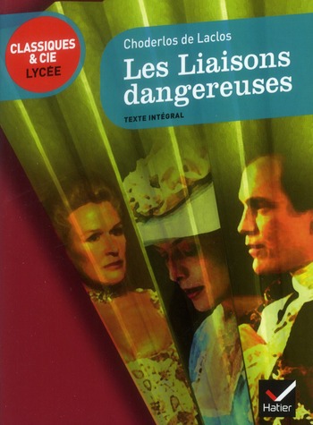 LES LIAISONS DANGEREUSES