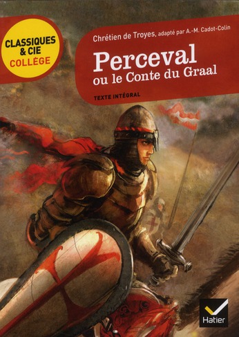 PERCEVAL OU LE CONTE DU GRAAL