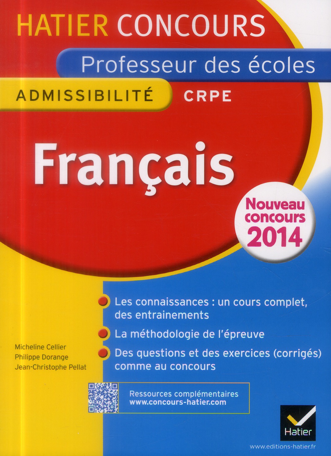 CONCOURS PROFESSEUR DES ECOLES 2015 - FRANCAIS TOME 1 - EPREUVE ECRITE D'ADMISSIBILITE