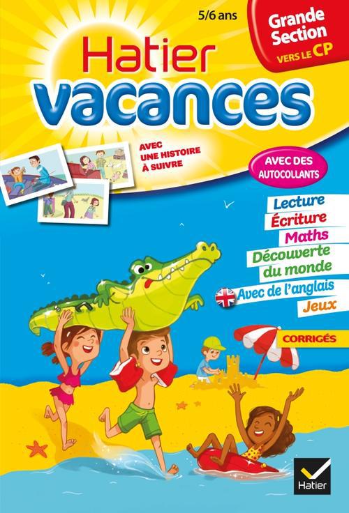 CAHIER DE VACANCES DE LA GRANDE SECTION VERS LE CP