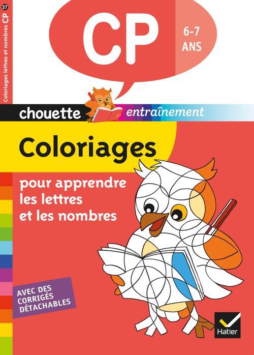 COLORIAGES POUR APPRENDRE LES LETTRES ET LES CHIFFRES CP