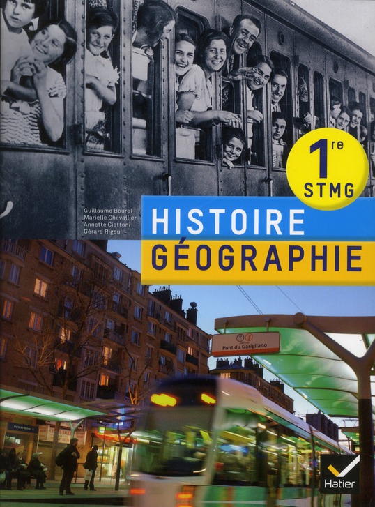 HISTOIRE-GEOGRAPHIE 1RE STMG ED. 2012 - LIVRE DE L'ELEVE