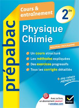 PHYSIQUE-CHIMIE 2DE - PREPABAC COURS & ENTRAINEMENT