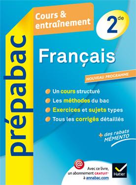 FRANCAIS 2DE - PREPABAC COURS & ENTRAINEMENT