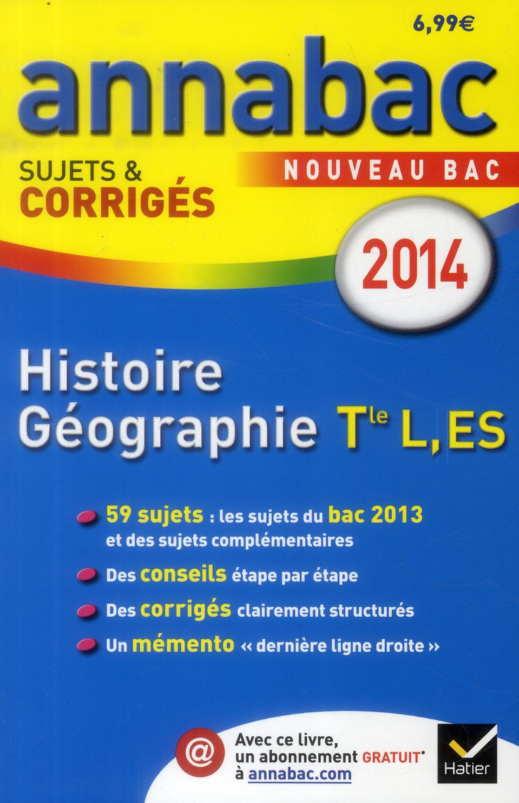 ANNALES ANNABAC 2014 HISTOIRE-GEOGRAPHIE TLE L, ES