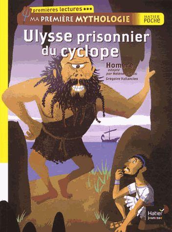 ULYSSE PRISONNIER DU CYCLOPE. MA PREMIERE MYTHOLOGIE