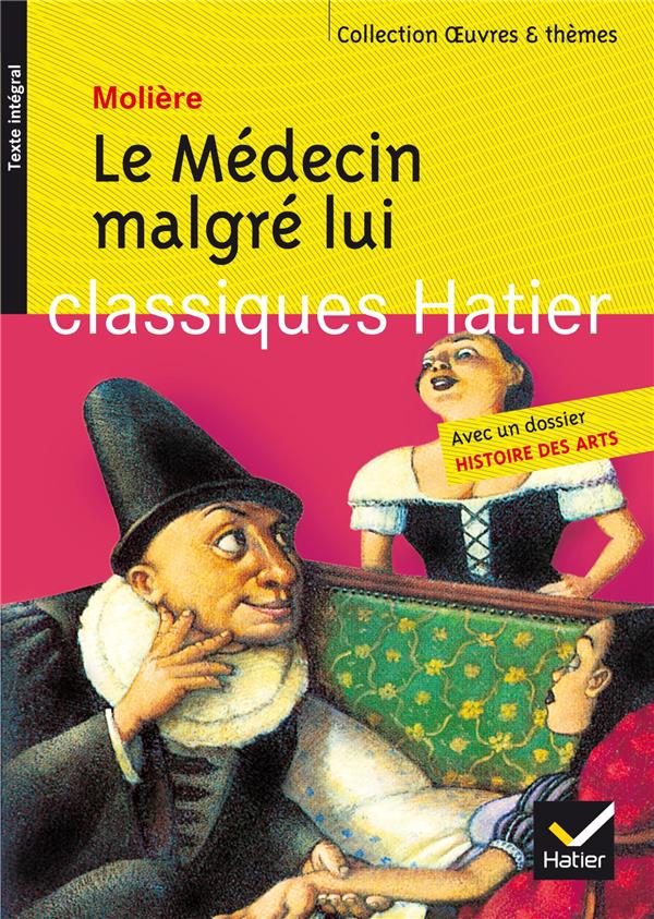 LE MEDECIN MALGRE LUI