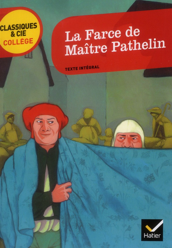 LA FARCE DE MAITRE PATHELIN