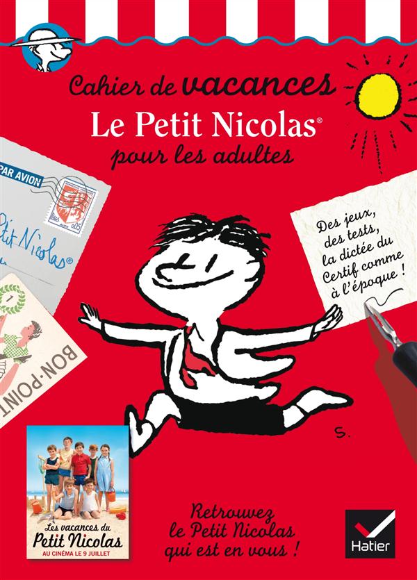 CAHIER DE VACANCES LE PETIT NICOLAS POUR LES ADULTES