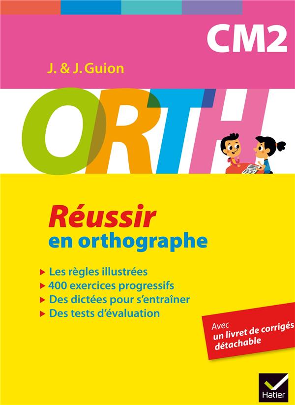 ORTH CM2 - REUSSIR EN ORTHOGRAPHE