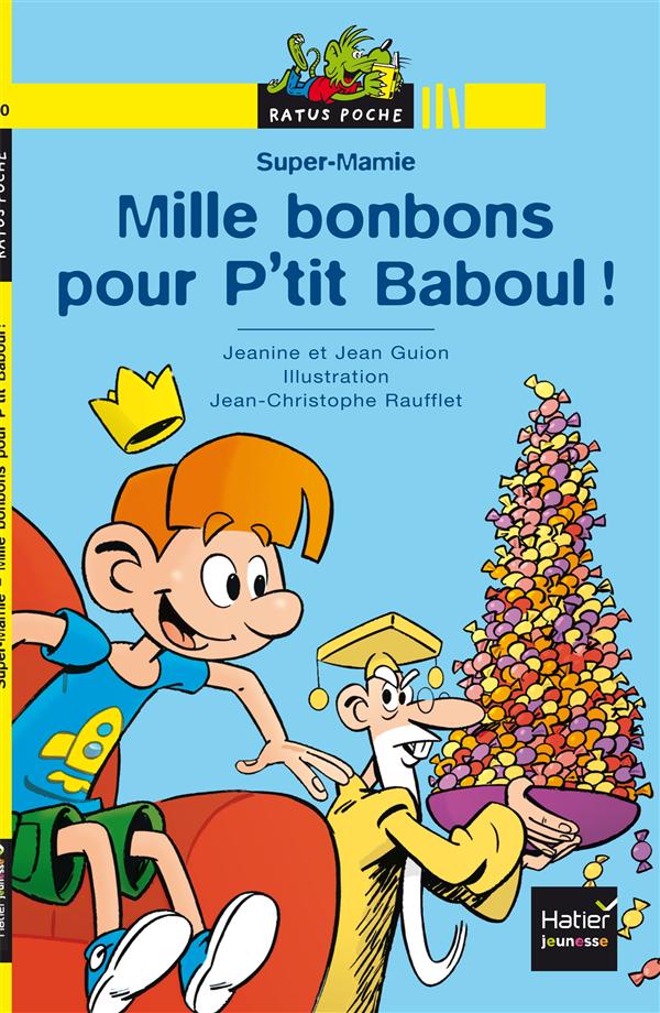 MILLE BONBONS POUR P'TIT BABOUL !