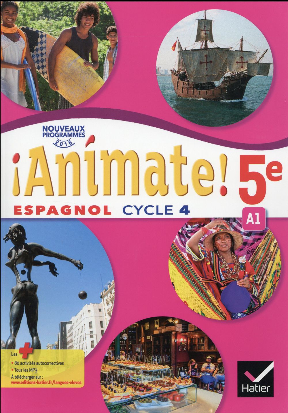 ANIMATE ESPAGNOL 5E ED. 2016 - MANUEL DE L'ELEVE