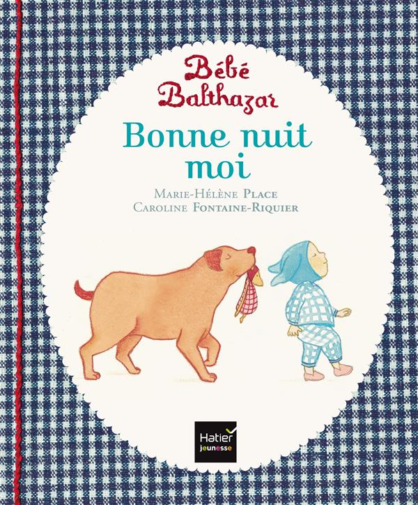 BEBE BALTHAZAR - BONNE NUIT MOI - PEDAGOGIE MONTESSORI 0/3 ANS