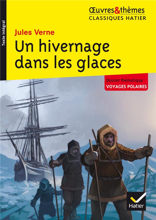 UN HIVERNAGE DANS LES GLACES