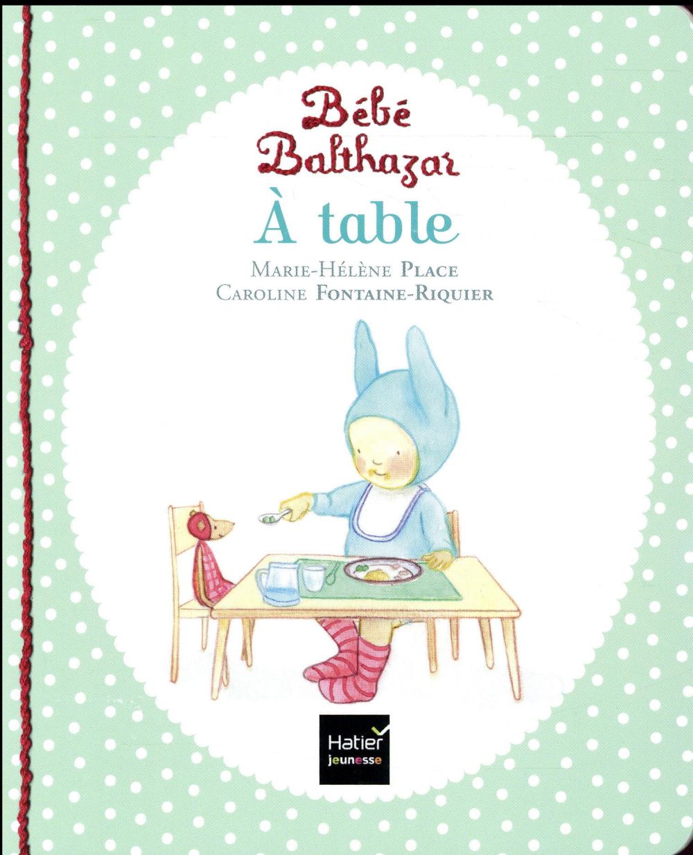 BEBE BALTHAZAR - A TABLE - PEDAGOGIE MONTESSORI 0/3 ANS