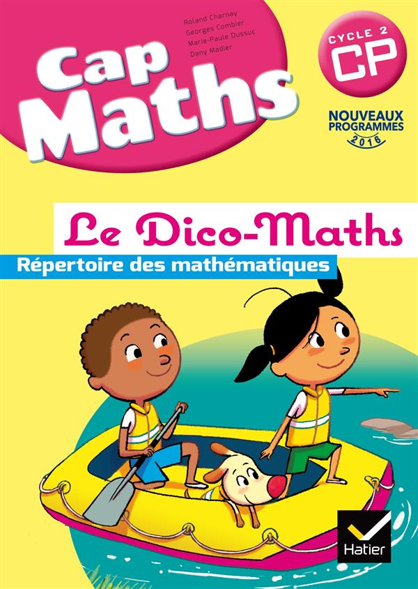 CAP MATHS CP ED. 2016 - DICO MATHS