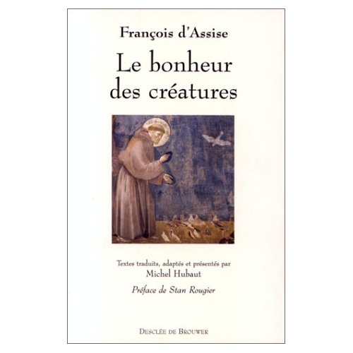 LE BONHEUR DES CREATURES