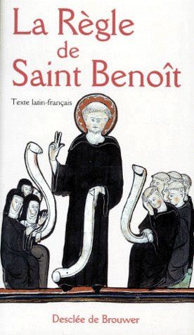 LA REGLE DE SAINT BENOIT